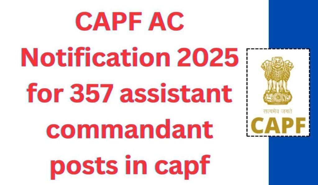 UPSC Capf ac Notification 2025