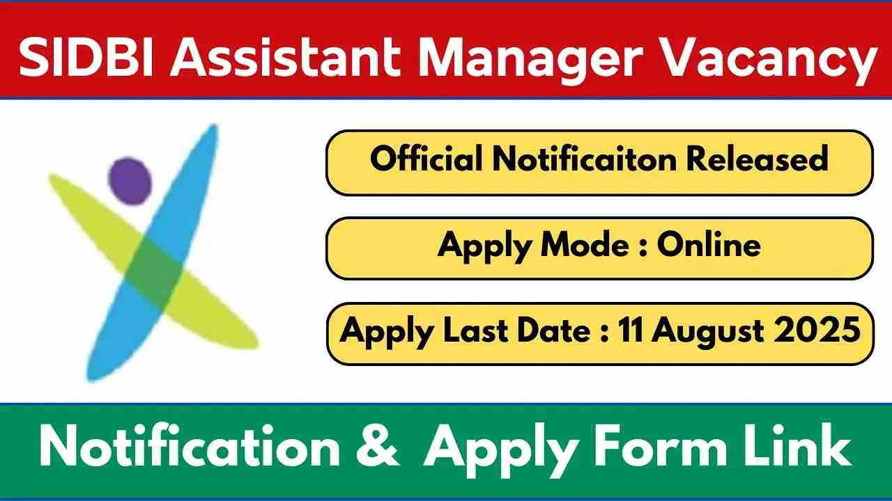 Sidbi Assistant Manager Recruitment 2025