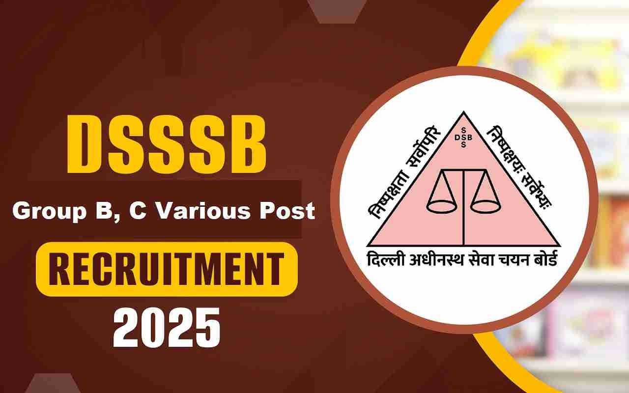 DSSSB Various Post Recruitment 2025